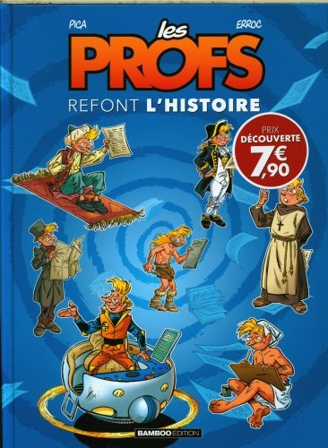 Les profs refont l'histoire. Tome 1