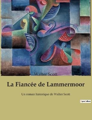 La Fiancée de Lammermoor