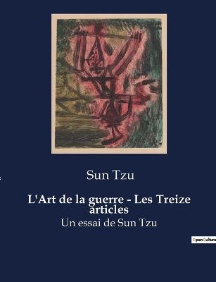 L'Art de la guerre - Les Treize articles