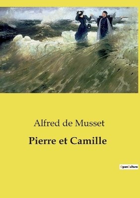 Pierre et Camille