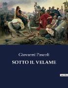 SOTTO IL VELAME