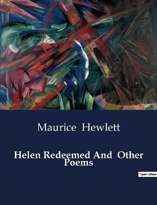 Helen Redeemed And Other Poems