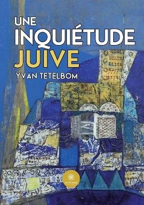 Une inquietude - juive