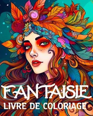 Fantaisie Livre de Coloriage