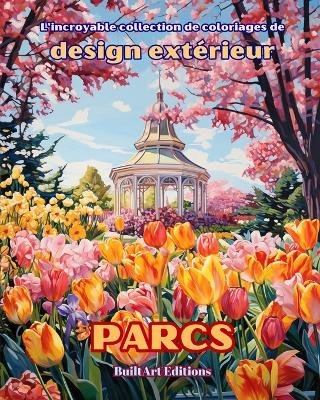 L'incroyable collection de coloriages de design extérieur