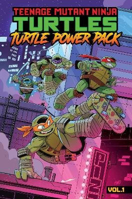 Teenage Mutant Ninja Turtles: Turtle Power Pack, Vol. 1