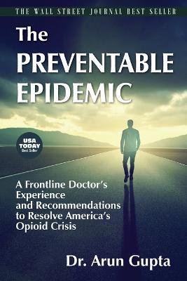 The Preventable Epidemic